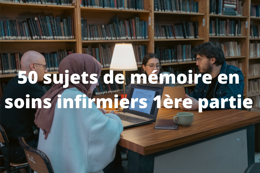 50 sujets de mémoire en soins infirmiers 1er partie