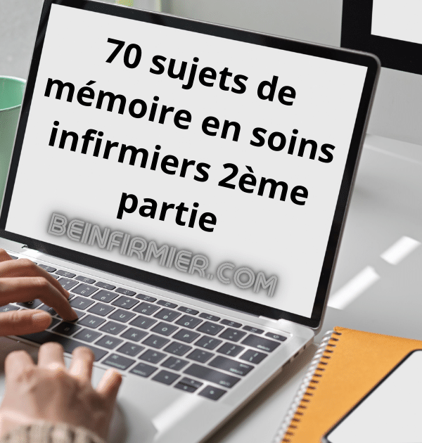 70 sujets de PFE en soins infirmiers 2ème partie