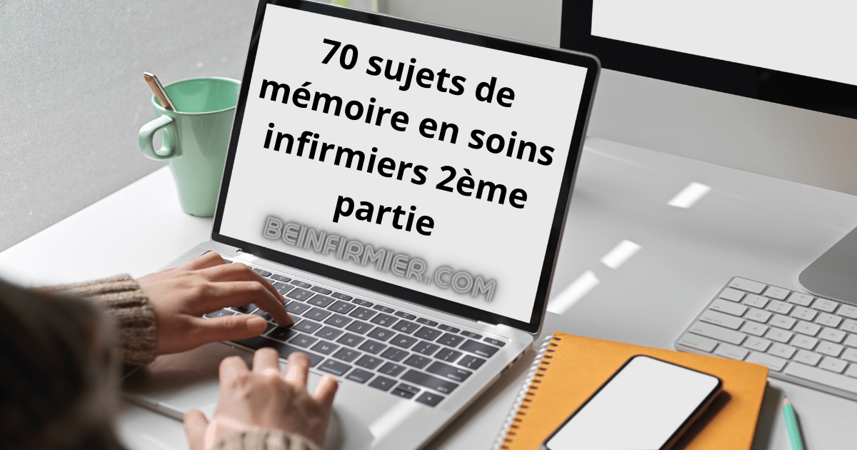 70 sujets de PFE en soins infirmiers 2ème partie