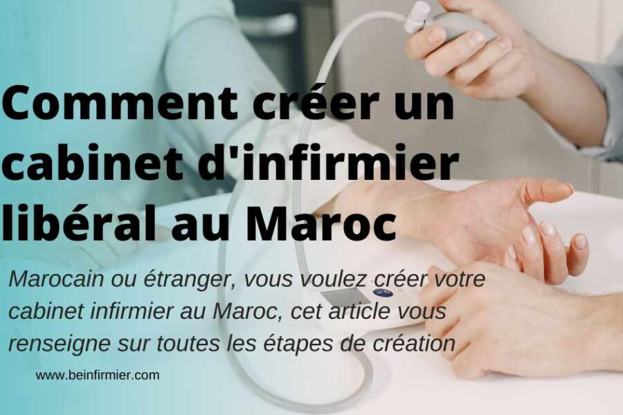 Comment créer un cabinet d’infirmier libéral au Maroc